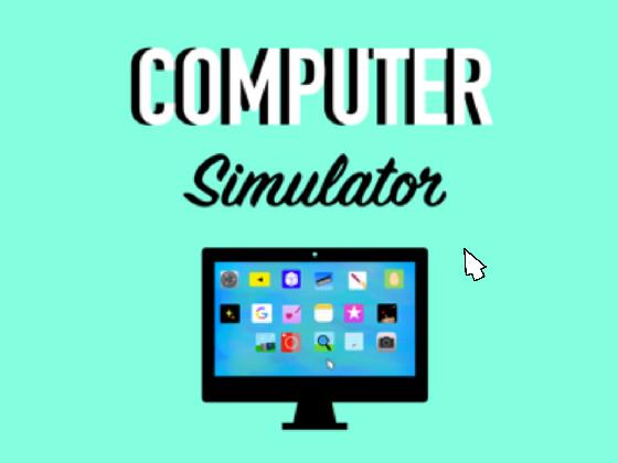 Computer Simulator