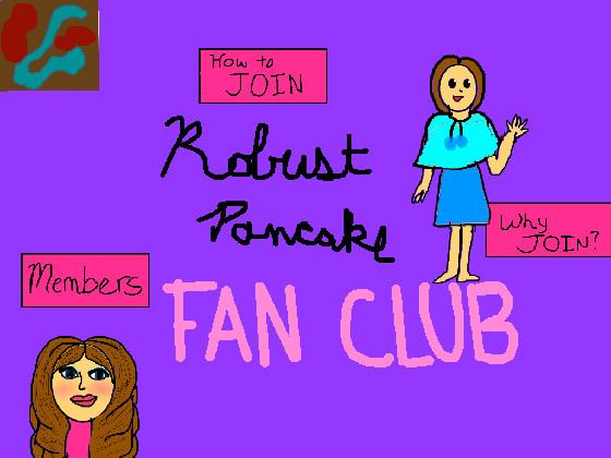 Robust Pancake Fan Club! 2