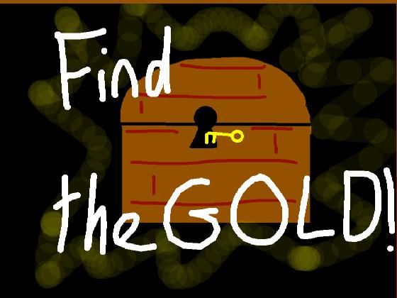 Find the Gold! 1