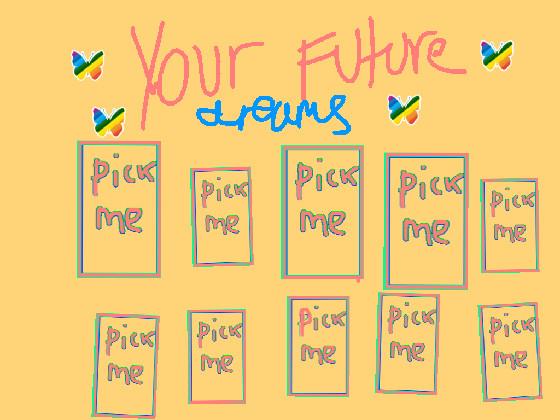 your future