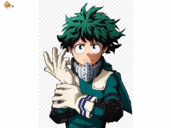 Deku is the best 1 1