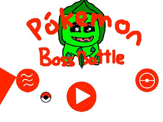 Pokemon Boss Batty boooooooooouuuuuuuuuuyyyyyyy 1