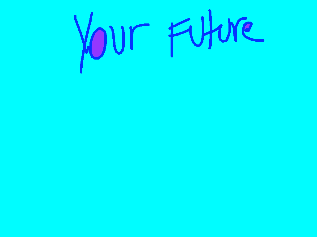 your future