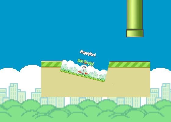 Flappy Bird! 1 1