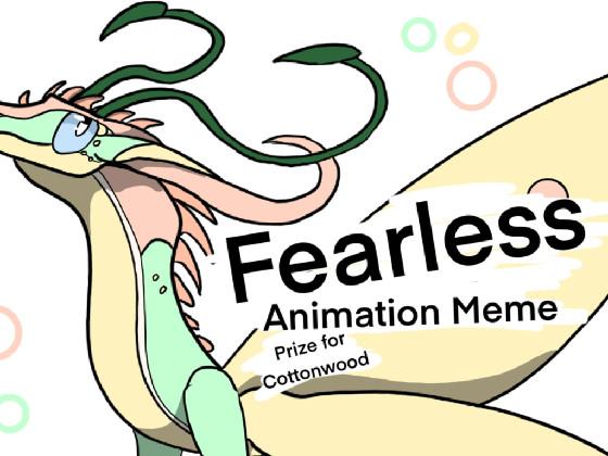 Fearless // OG (prize for Cottonwood) 1