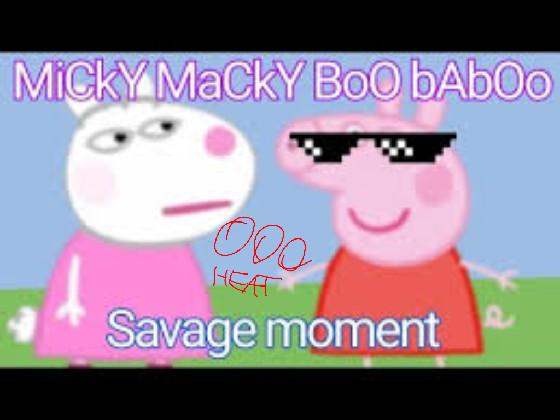 Peppa Pig is a savage bro