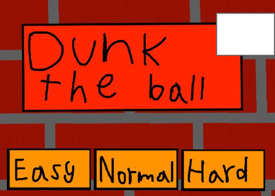 DUNK THE BALL! 1
