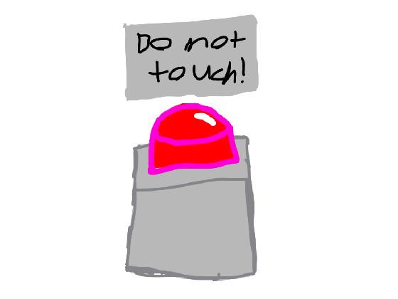 DO NOT TOUCH! 1