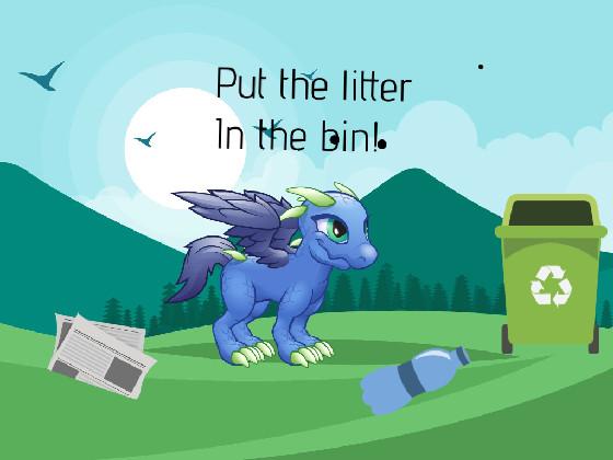 ✨Help the dragon with litter✨