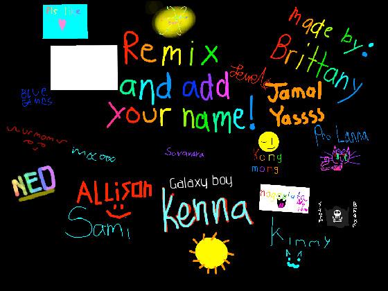 re:remix add your name 1 1 1 1 1 1 1 1 1  r 1 1 1 1 1 1 1