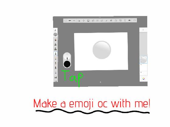 make a emoji oc with me!
