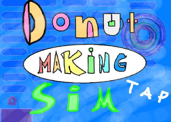 Donut maker simulator 1