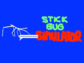 Stick Bug Simulator!