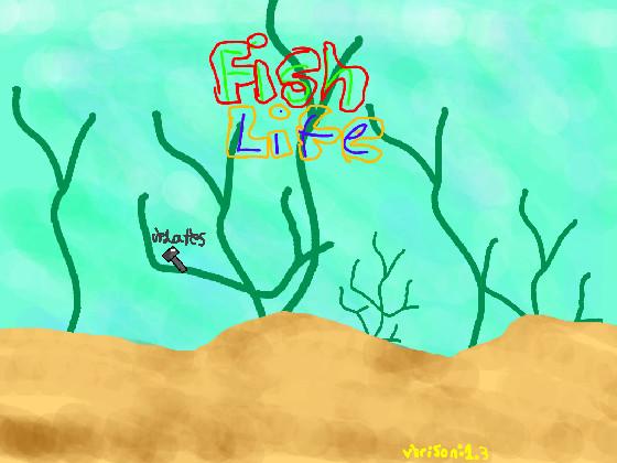 Fish Life  1