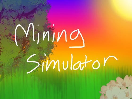 Mining Simulator (fixed)