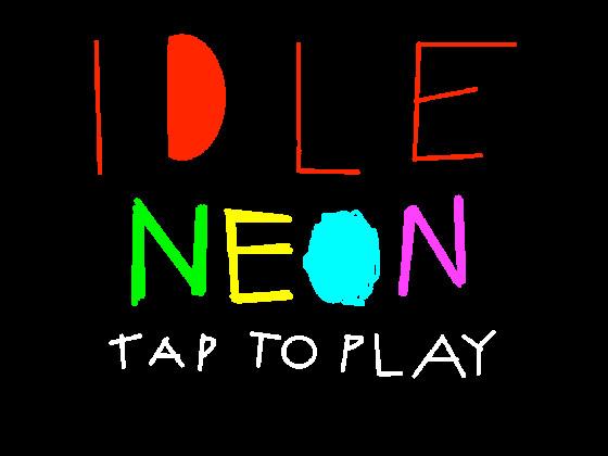 Idle Neon 1