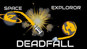 space exploror deadfall