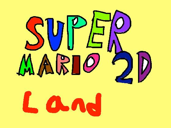 Super Mario 2D land