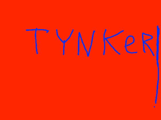 HEY TYNKER