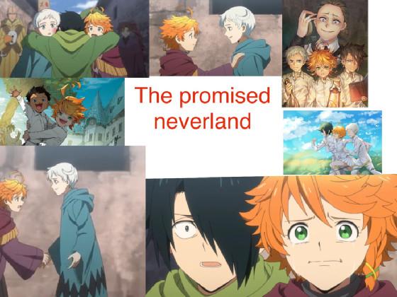 The promised Neverland