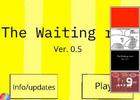 Waiting Room. (Ver. 0.5) 