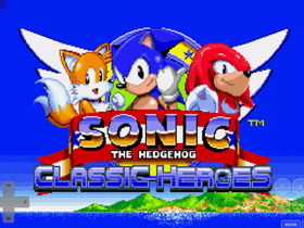 how to play Sonic the hedgehog classic heroes part one coming soon