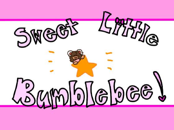 !Sweet Little Bumblebee!💫