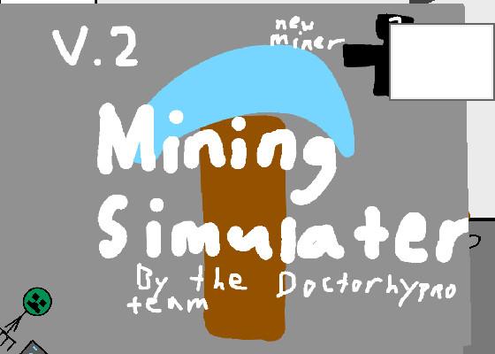 Mining Simulator 1