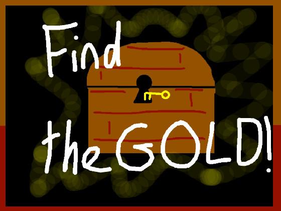 Find the Gold! 1