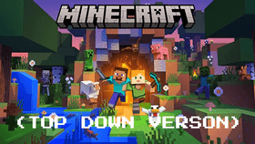 Minecraft top down verson