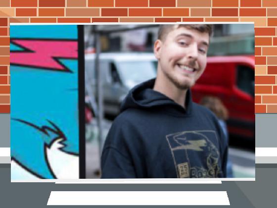 Mr beast is the best 1