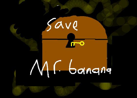 Save Mr.Banana