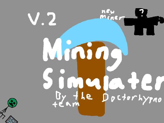 Mining Simulator 3