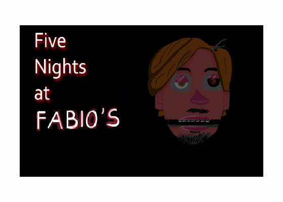 FIVE LIVES AT FABIO’S