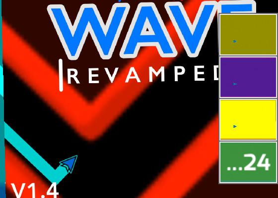 Wave Revamped 1