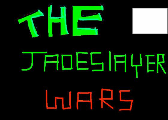 The Jadeslayer wars 1