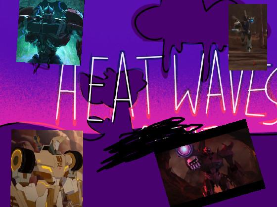 HEAT WAVES MEME 1