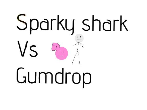 sparky and gumdrop 1