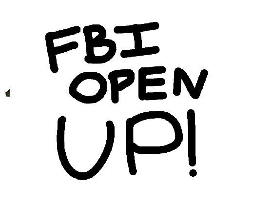 FBI OPEN UP best 1 3 1 1