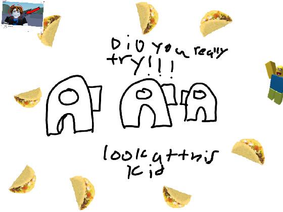 ITS RAINING TACOS 1 1