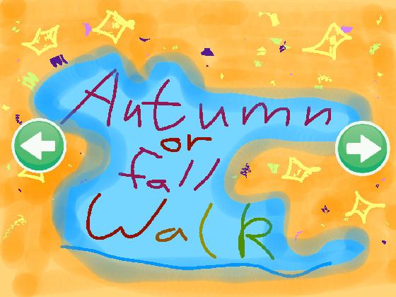 Autumn/Fall walk