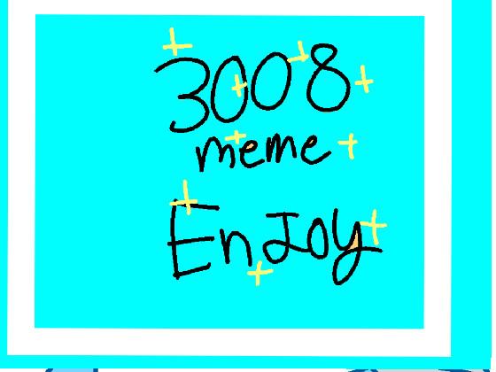 3008 meme remake 1