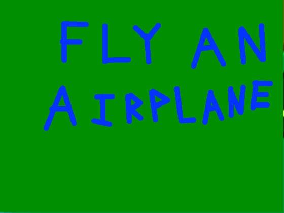 Fly the Airplane 3 1