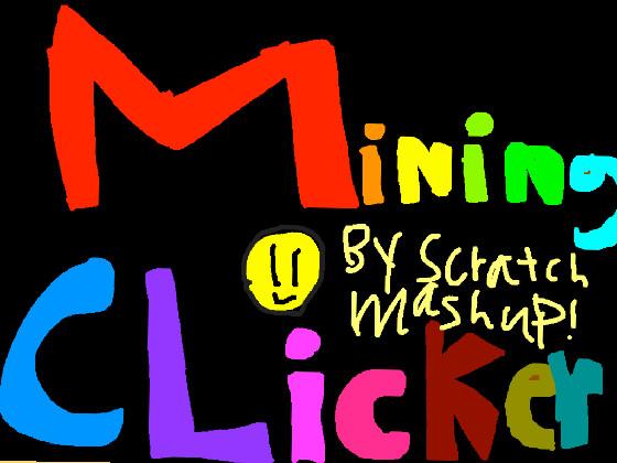 mining clicker plays (boys) 