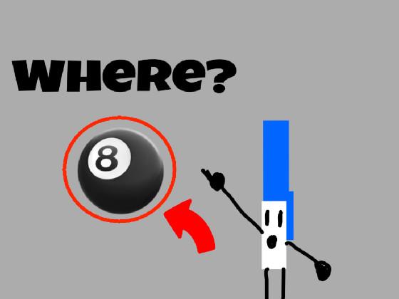 Pen Lost His 8-Ball