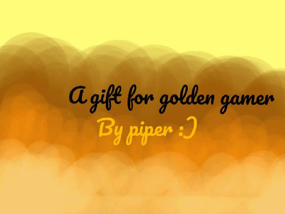 a gift for golden gamer!