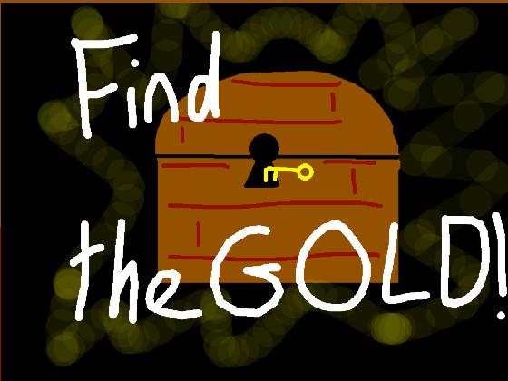Find the Gold!