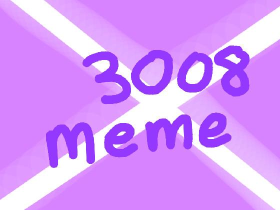 3008 Meme / Vent 1 1