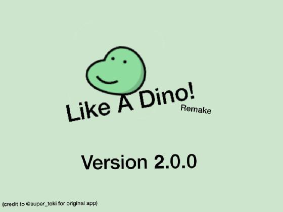 Like A Dino 1