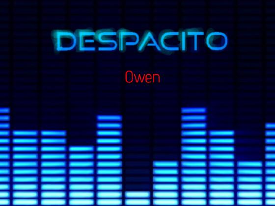 despacitoooo